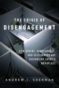 Cover-Bild zum Titel 'Crisis of Disengagement' von 'Andrew J Sherman'