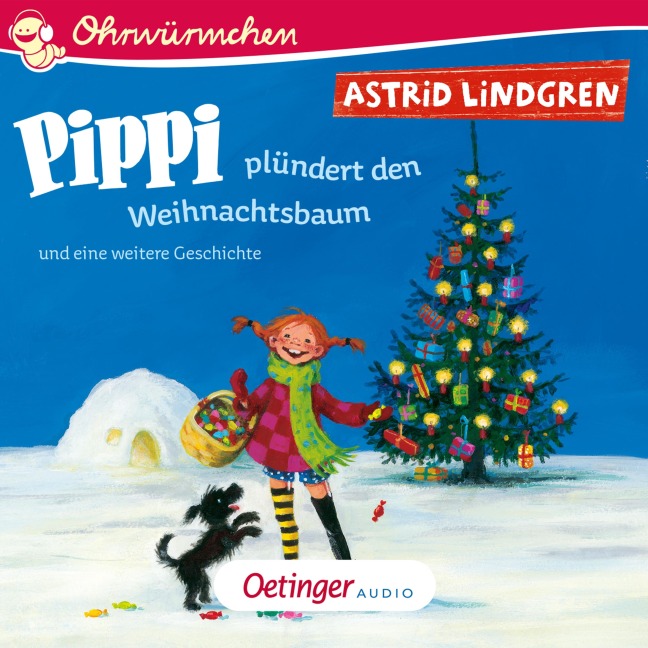 Pippi plündert den Weihnachtsbaum und eine weitere Geschichte - Astrid Lindgren