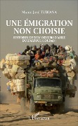 Cover-Bild zum Titel 'Une émigration non choisie' von 'Marie-José Tubiana'