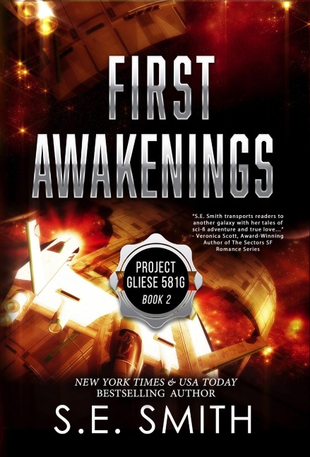 First Awakenings (Project Gliese 581g, #2) - S. E. Smith