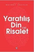 Cover-Bild zum Titel 'Yaratilis Din ve Risalet' von 'Mehmet Okuyan'