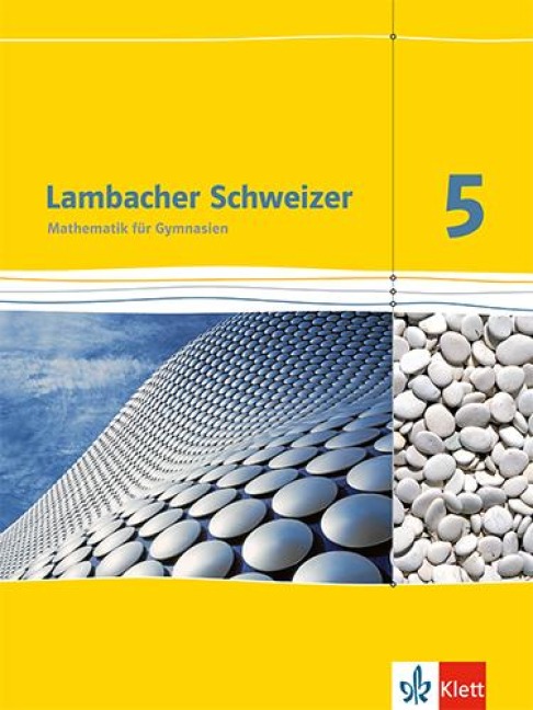 Lambacher Schweizer. 5. Schuljahr. Schülerbuch. Neubearbeitung. Baden-Württemberg - 