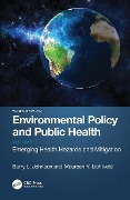 Cover-Bild zum Titel 'Environmental Policy and Public Health' von 'Barry L. Johnson, Maureen Y. Lichtveld'