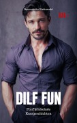 Cover-Bild zum Titel 'DILF FUN' von 'Bernadette Binkowski'