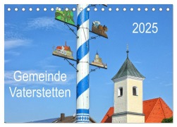 Gemeinde Vaterstetten (Tischkalender 2025 DIN A5 quer), CALVENDO Monatskalender - Gro Gro