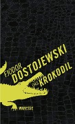 Cover-Bild zum Titel 'Das Krokodil' von 'Fjodor M. Dostojewski'