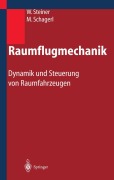 Raumflugmechanik - Martin Schagerl, Wolfgang Steiner