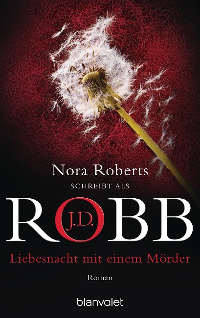 Liebesnacht mit einem Mörder - J. D. Robb, Nora Roberts