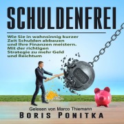 Cover-Bild zum Titel 'Schuldenfrei' von 'Boris Ponitka'