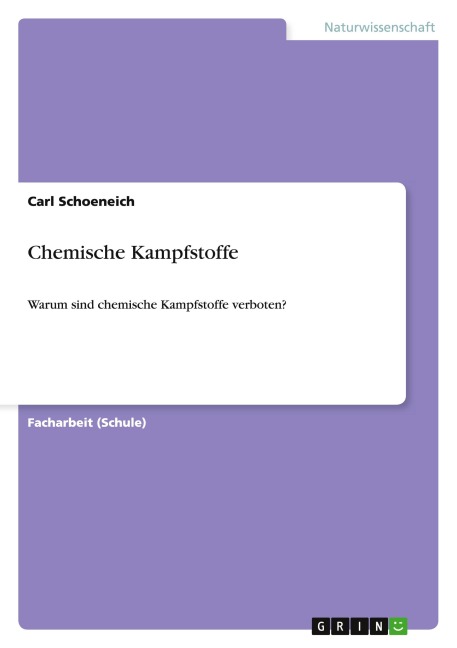 Chemische Kampfstoffe - Carl Schoeneich