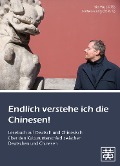 Endlich verstehe ich die Chinesen! - Yin Wu, Hefei Huang