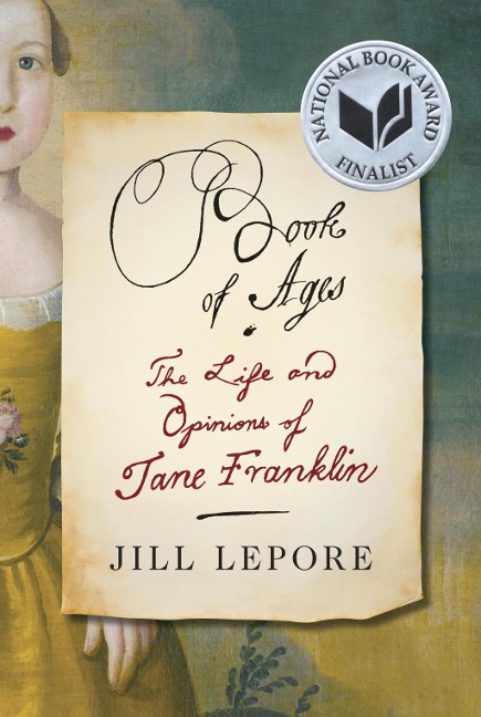 Book of Ages - Jill Lepore