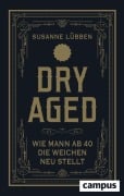 Cover-Bild zum Titel 'Dry Aged' von 'Susanne Lübben'