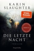 Cover-Bild zum Titel 'Die letzte Nacht' von 'Karin Slaughter'