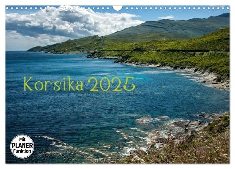 Korsika 2025 (Wandkalender 2025 DIN A3 quer), CALVENDO Monatskalender - Kirsten Und Holger Karius