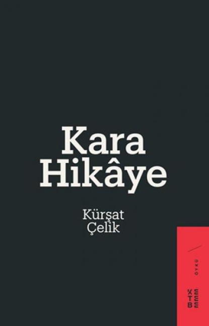 Kara Hikaye - Kürsat Celik