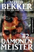 Dämonenmeister #2 - Alfred Bekker