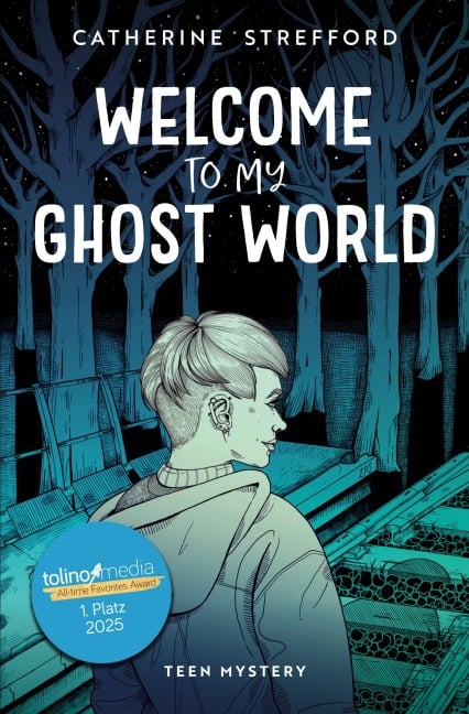 Welcome to my Ghost World - Catherine Strefford