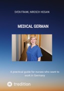 Cover-Bild zum Titel 'Medical German' von 'Nirosch Hosain, Sven Frank'