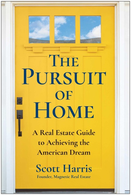 The Pursuit of Home - Scott Harris
