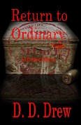 Return to Ordinary (An Ordinary Mystery, #2) - Bret Lambert, D. D. Drew