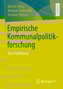 Cover-Bild zum Titel 'Empirische Kommunalpolitikforschung' von 'Martin Gross, Michael Jankowski, Dominic Nyhuis'