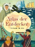 Cover-Bild zum Titel 'Atlas der Entdecker' von 'Riccardo Francaviglia'