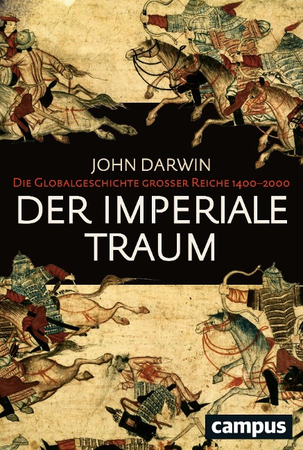 Der imperiale Traum (Sonderausgabe) - John Darwin