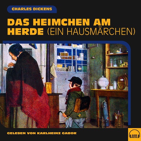 Das Heimchen am Herde - Charles Dickens