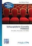 Schauspielerin Cornelia Froboess - 