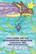 Frau Linda Und Die Schildkröten-Menschen Feiern Mardi Gras (Südstaaten Karneval) - Linda Spangrud