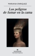 Cover-Bild zum Titel 'Peligros de Fumar En La Cama, Los' von 'Mariana Enriquez'
