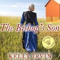 Cover-Bild zum Titel 'The Bishop's Son Lib/E' von 'Kelly Irvin'