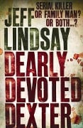Cover-Bild zum Titel 'Dearly Devoted Dexter' von 'Jeff Lindsay'