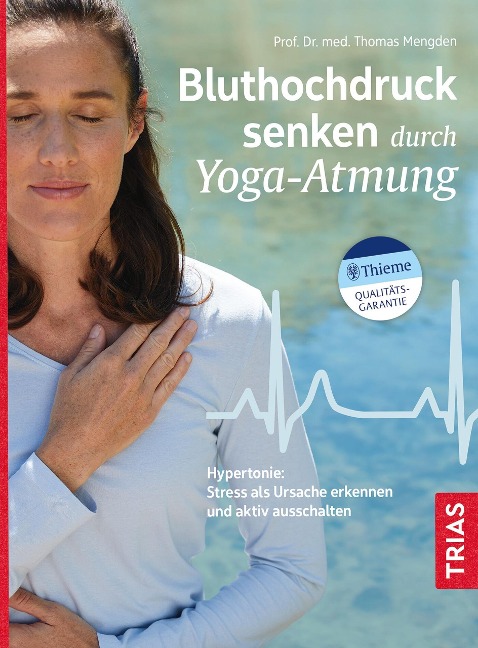 Bluthochdruck senken durch Yoga-Atmung - Thomas Mengden