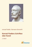Cover-Bild zum Titel 'Konrad Fiedlers Schriften über Kunst' von 'Konrad Fiedler'