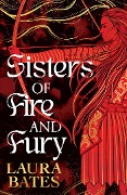 Cover-Bild zum Titel 'Sisters of Fire and Fury.' von 'Laura Bates'