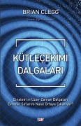 Cover-Bild zum Titel 'Kütlecekimi Dalgalari' von 'Brian Clegg'