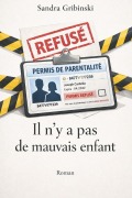 Cover-Bild zum Titel 'Il n'y a pas de mauvais enfant' von 'Sandra Gribinski'