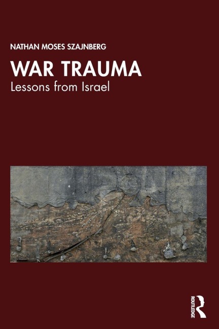 War Trauma - Nathan Moses Szajnberg