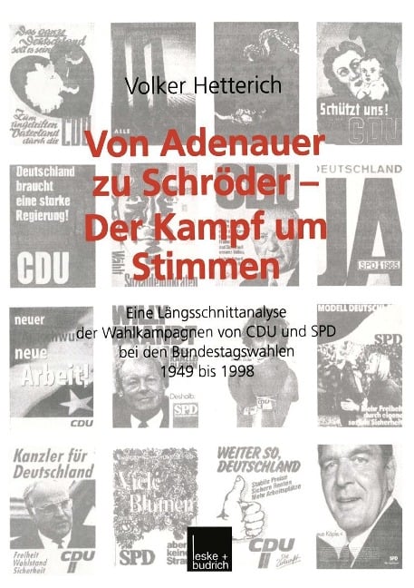 Von Adenauer zu Schröder - Der Kampf um Stimmen - Volker Hetterich