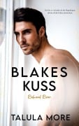 Cover-Bild zum Titel 'Blakes Kuss' von 'Talula More'