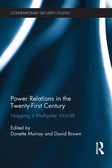 Power Relations in the Twenty-First Century - 