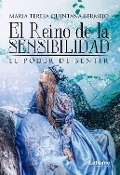 Cover-Bild zum Titel 'El reino de la sensibilidad' von 'Maria Teresa Quintana Bermejo'