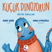 Cover-Bild zum Titel 'Kücük Dinozorun Büyük Sorulari' von 'Serap Sahin'