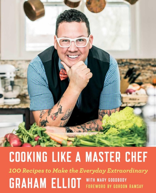 Cooking Like a Master Chef - Graham Elliot