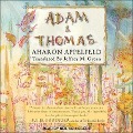 Adam and Thomas - Aharon Appelfeld