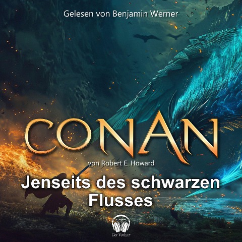 Conan, Folge 14: Jenseits des schwarzen Flusses - Robert E. Howard
