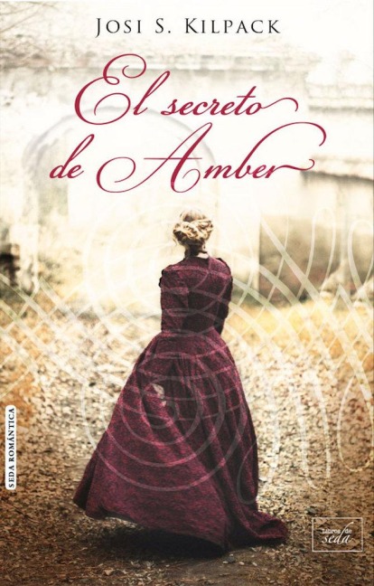 El Secreto de Amber - Josi S. Kilpack