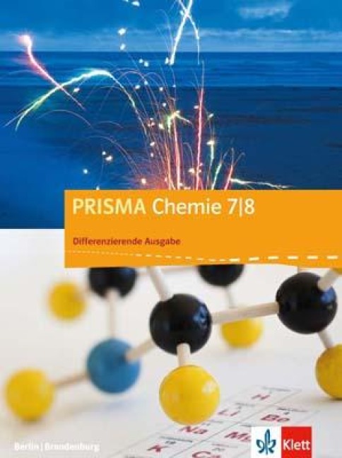 Prisma Chemie. Schülerbuch 7./8. Schuljahr. Differenzierende Ausgabe Berlin, Brandenburg ab 2016 - 